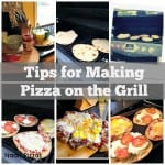 Tips for making pizza on the grill