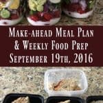 Make-ahead Meal Plan & Weekly Food Prep {September 19th, 2016}