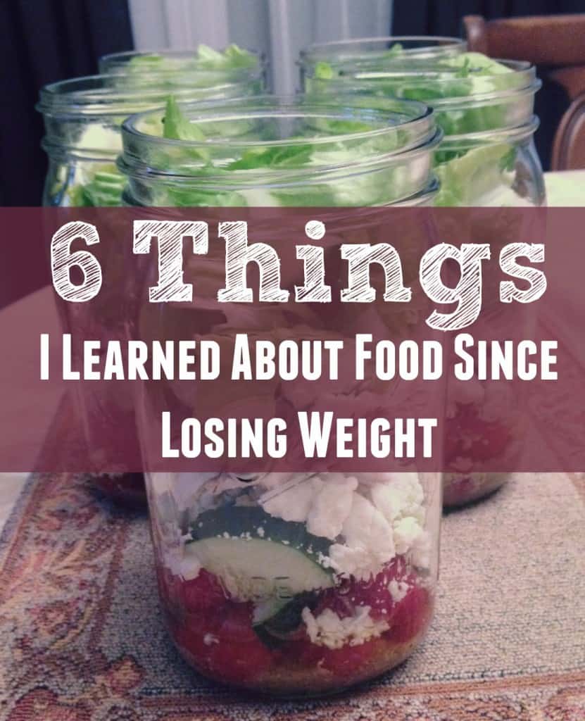 6 Things I Have Learned About Food Since Losing Weight