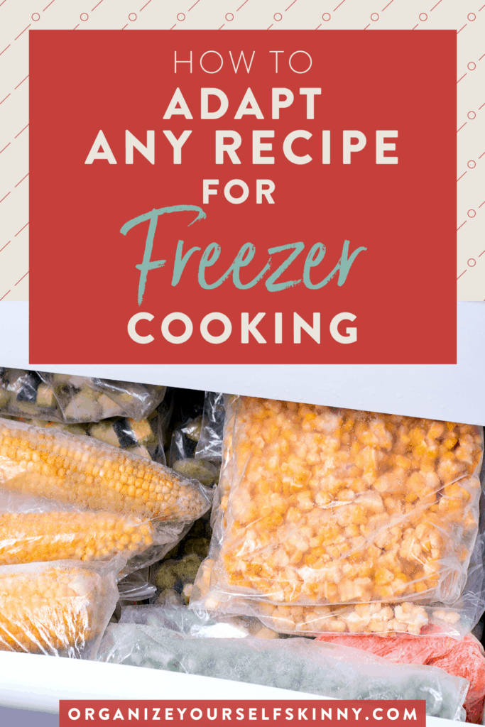 how-to-adapt-any-recipe-for-freezer-cooking