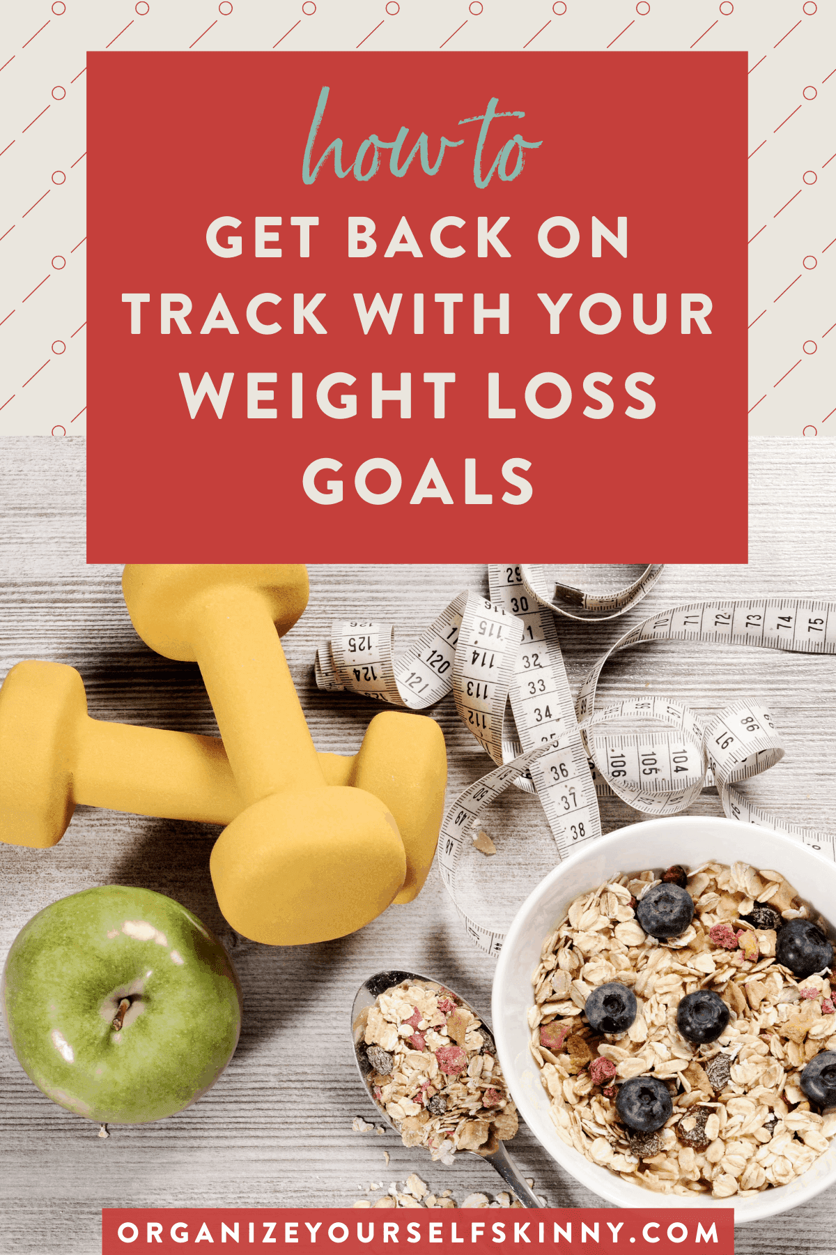 how-to-get-back-on-track-with-your-weight-loss-goals