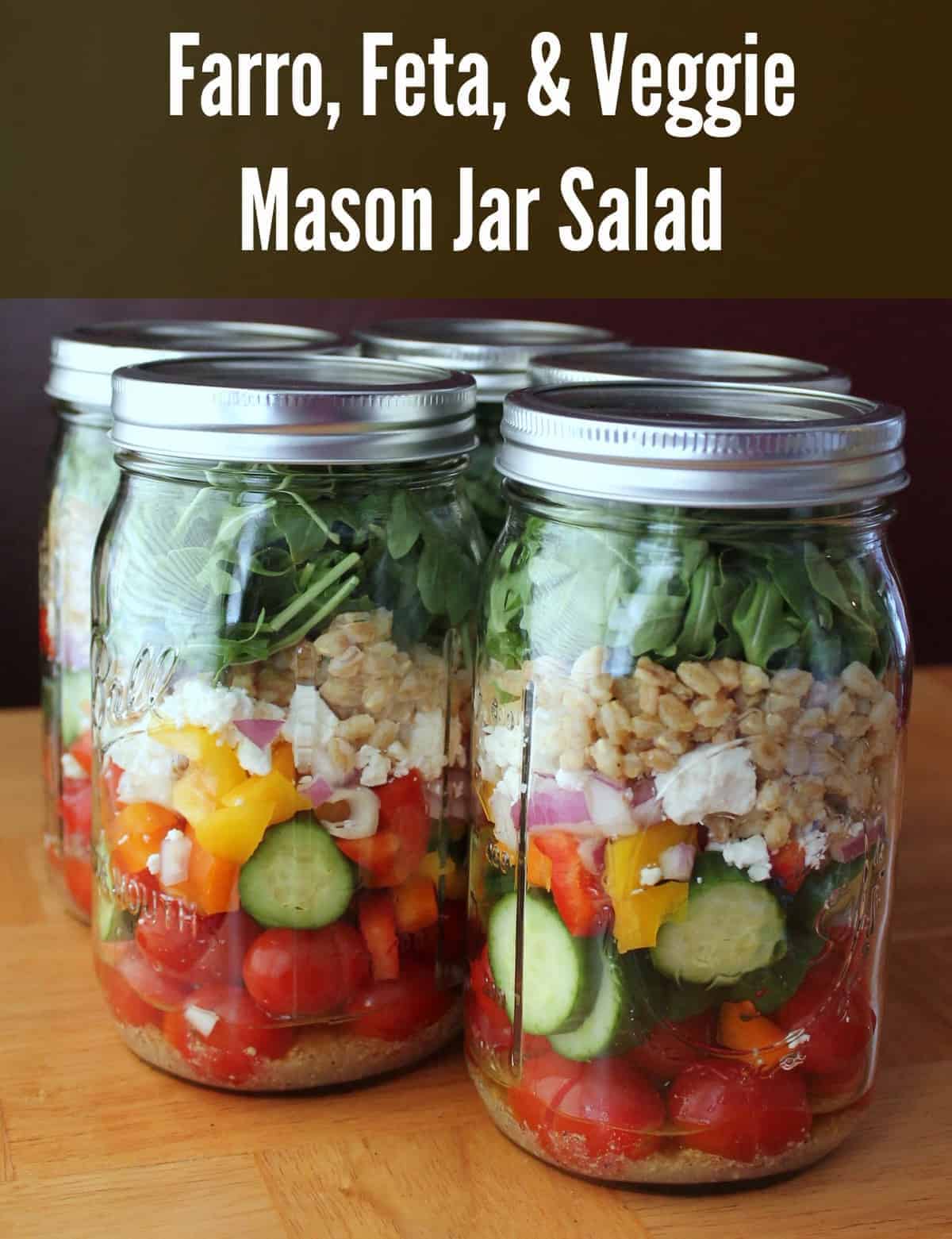 Mason Jar Salad: Farro, Feta, and Veggies. Salad in a Jar recipe