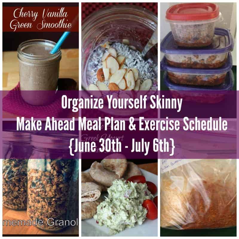 Make ahead menu plan and exercise schedule june 30th - july 6th