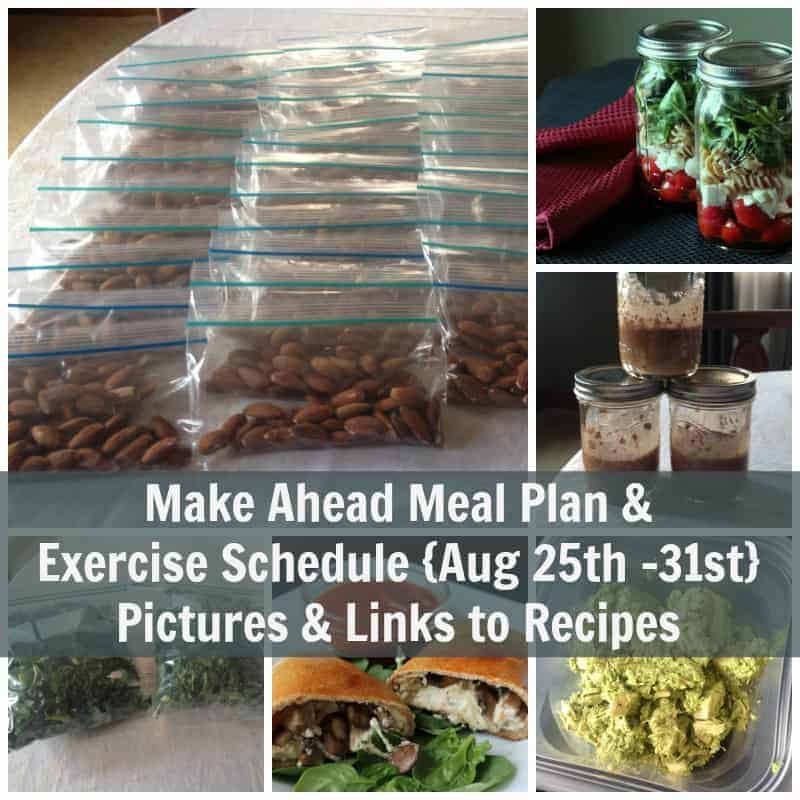 Make Ahead Meal Plan & Exercise Schedule August 25 - 31