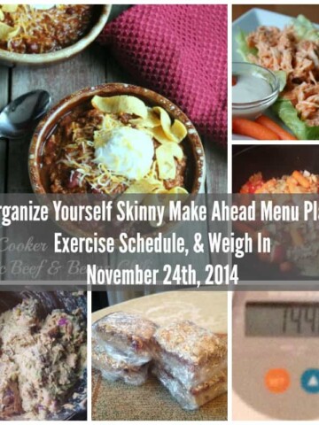 Weekly Make Ahead Menu Plan, Exercise Schedule, & Weigh In November 24th