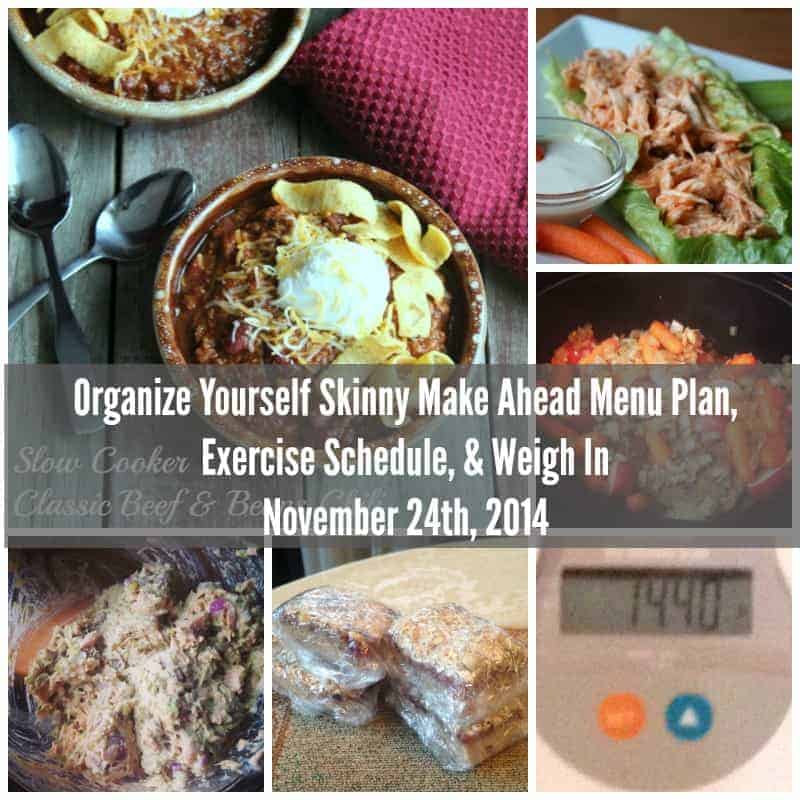 Weekly Make Ahead Menu Plan, Exercise Schedule, & Weigh In November 24th