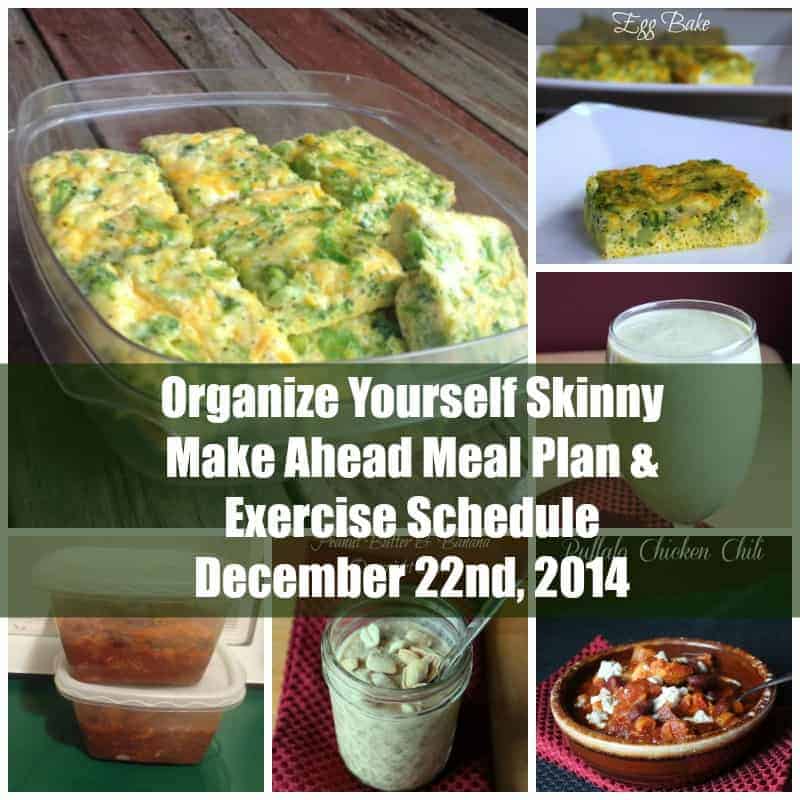 Make Ahead Meal Plan & Exercise Schedule December 22nd Recipes included