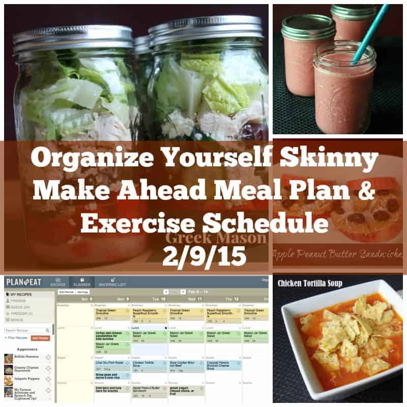 Make Ahead Meal Plan and Exercise Schedule 2/9/15