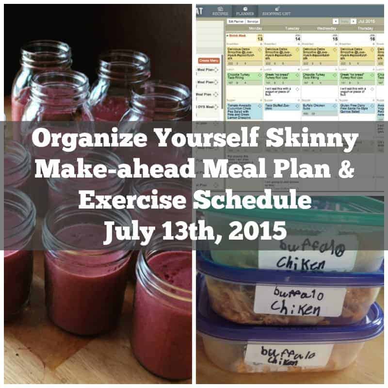 Make-ahead Meal Plan & Exercise Schedule July 13th 2015