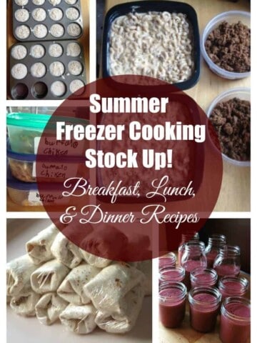 Summer Freezer Cooking Stock Up. Healthy make-ahead recipes.