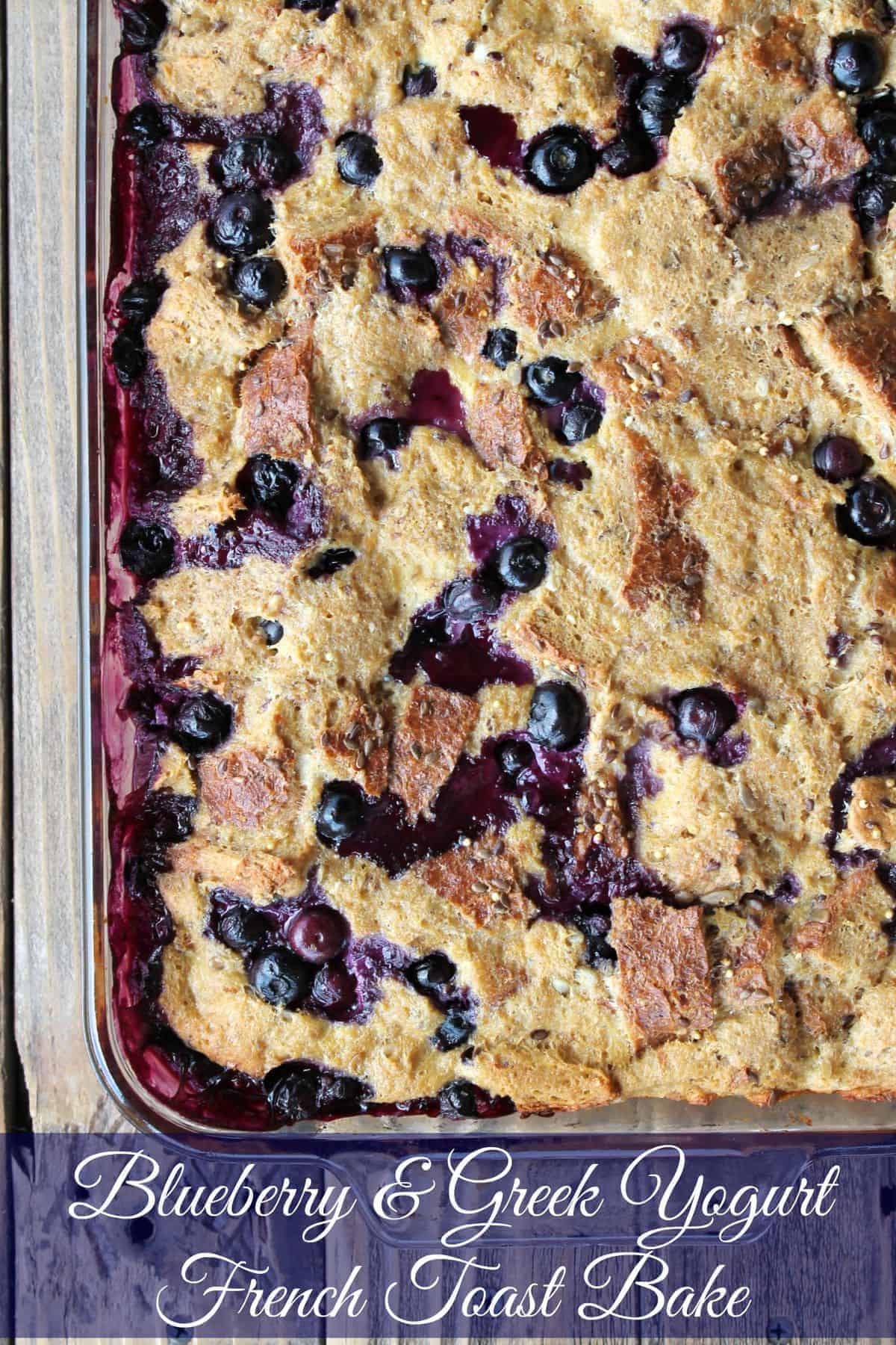 Make-ahead Blueberry and Greek Yogurt French Toast Bake 195 calories and 195 calories and 5 weight watchers points plus
