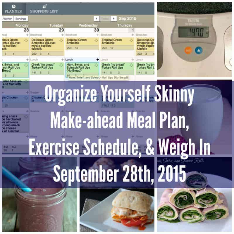 Make-ahead Meal Plan, Exercise Schedule, and Weigh In September 27th, 2015