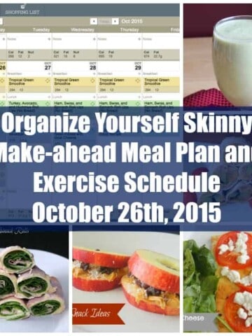 Make ahead meal plan and exercise schedule October 26th 2015