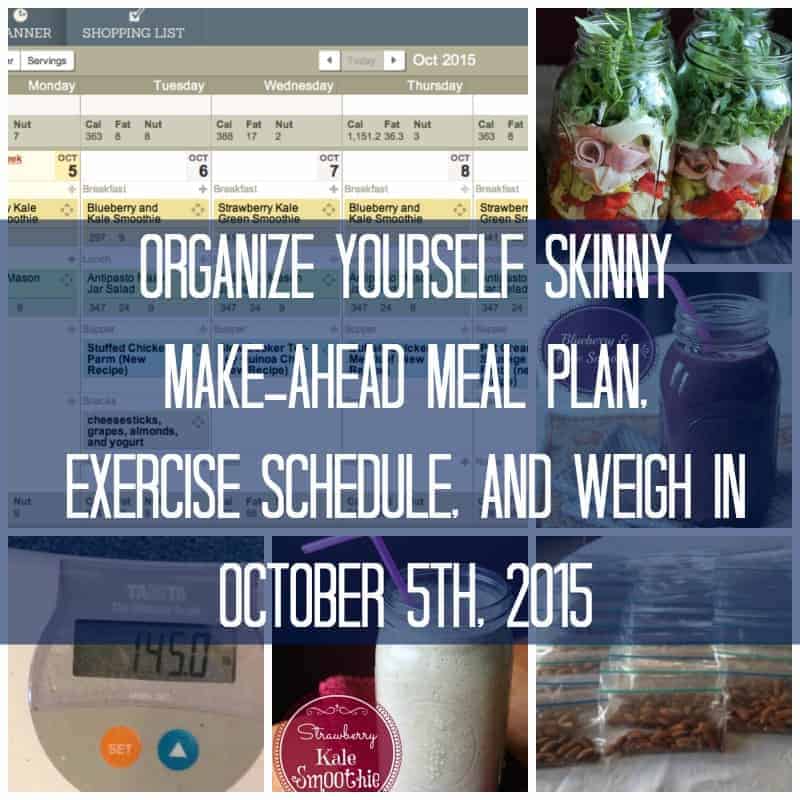 Make-ahead Meal Plan, Exercise Schedule, and Weigh In {October 5th, 2015}