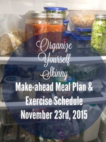 Make-ahead meal plan and exercise schedule November 23rd, 2015