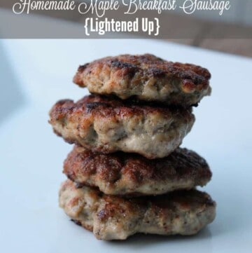 Homemade Maple Breakfast Sausage {Lightened Up)