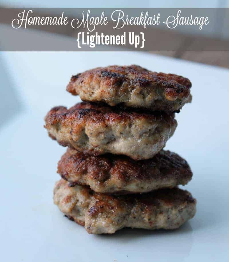 Homemade Maple Breakfast Sausage {Lightened Up)