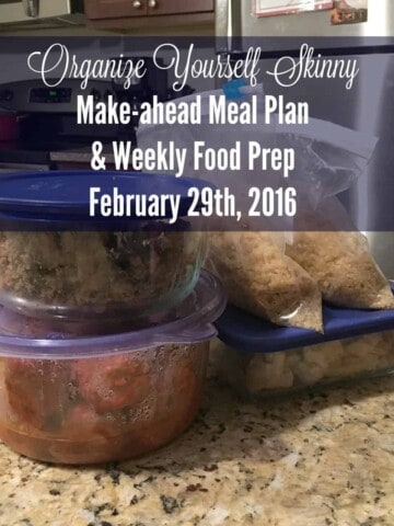 Make-ahead Meal Plan and Weekly Food Prep