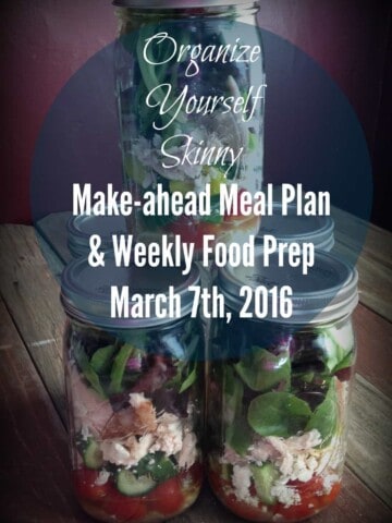 March 7th Meal Plan and Monthly Food Prep