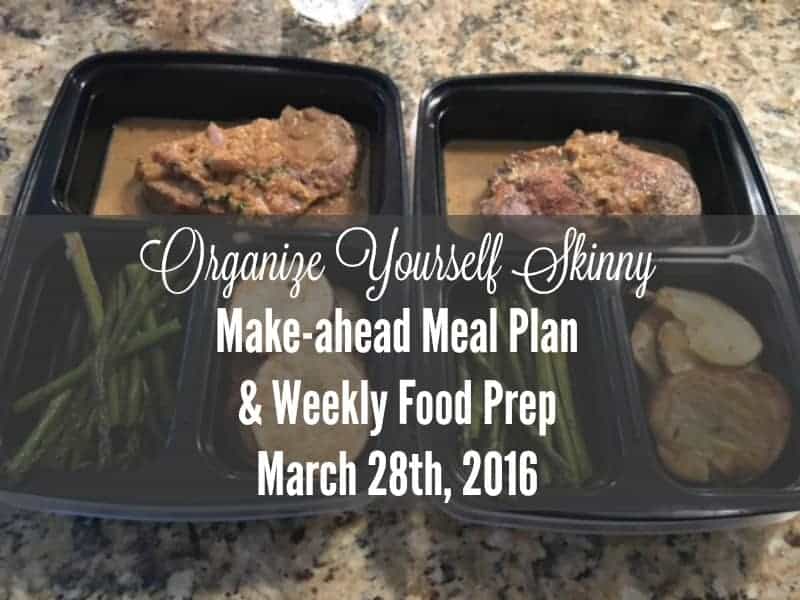 Organize Yourself Skinny Make-ahead Meal Plan and Weekly Food Prep