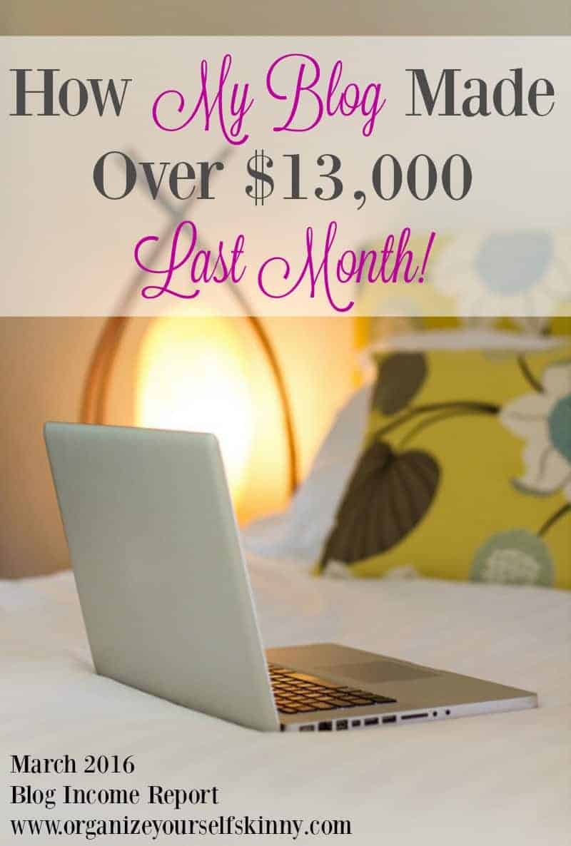 How My Blog Made Over $13,000 Last Month