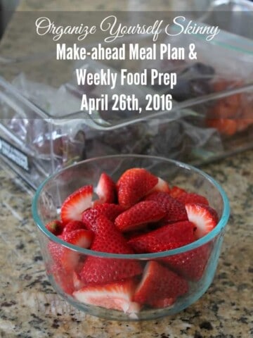 Make-ahead Meal Plan and Weekly Food prep