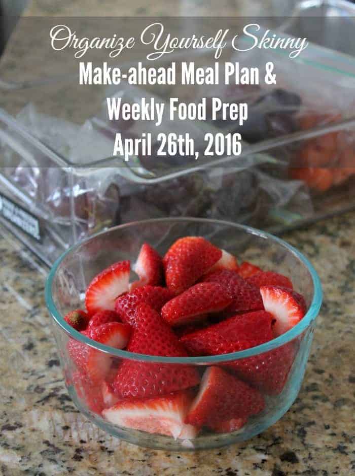Make-ahead Meal Plan and Weekly Food prep