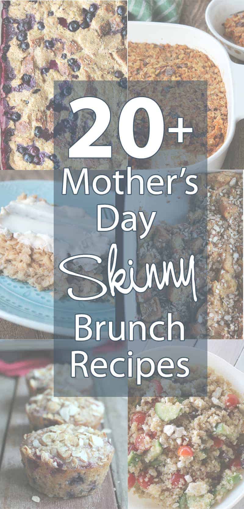 20 Mother's Day Skinny Brunch Recipes