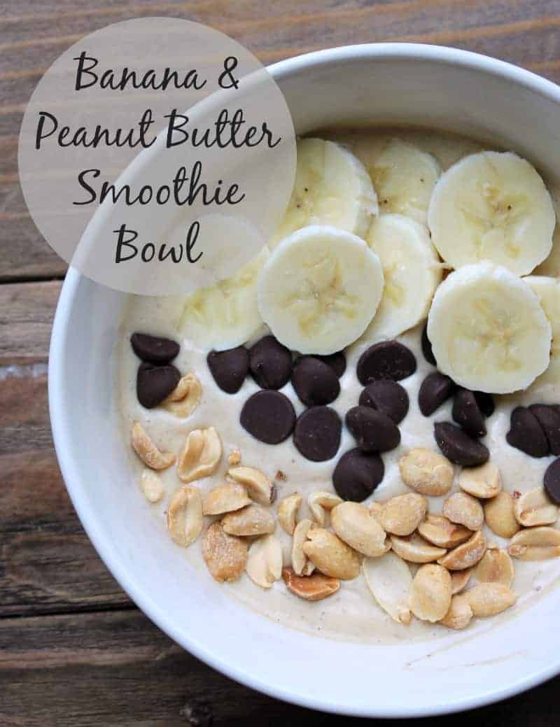 Banana Peanut Butter Smoothie Bowl