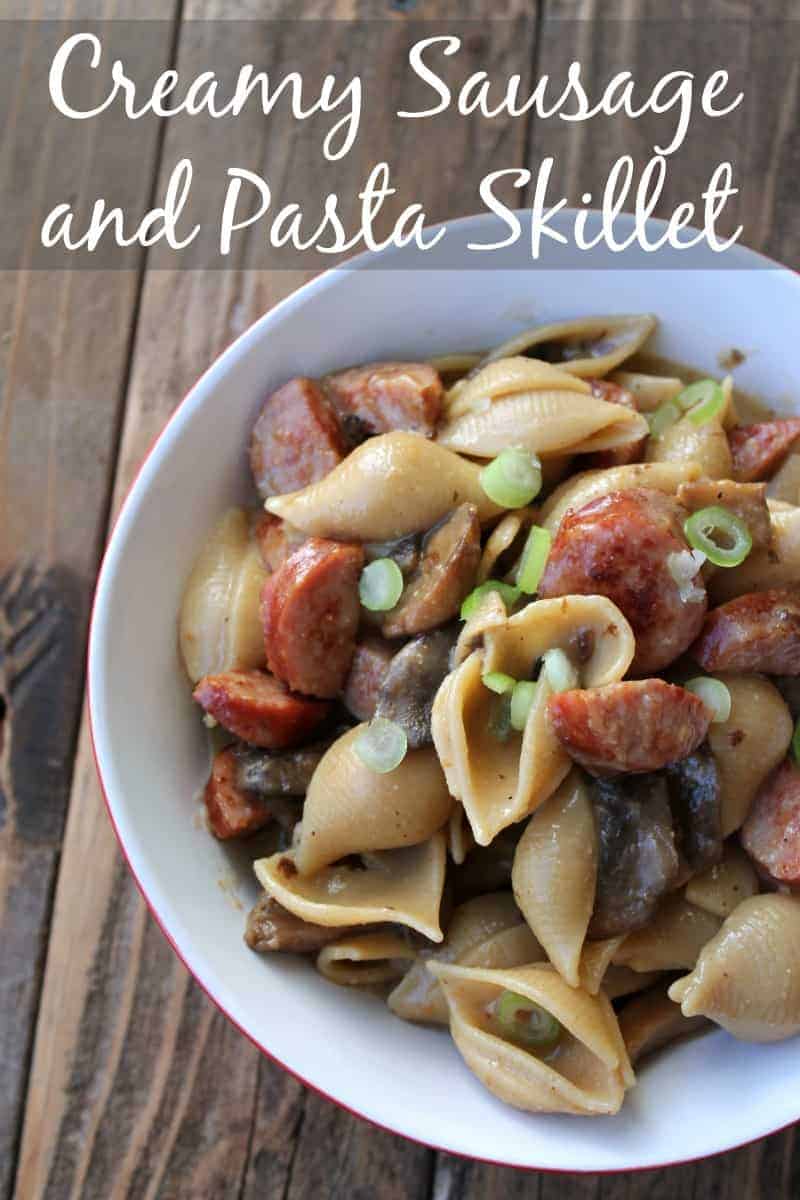 Creamy Sausage and Pasta Skillet - Organize Yourself Skinny