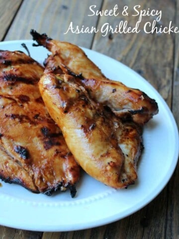 Sweet and Spicy Asian Grilled Chicken