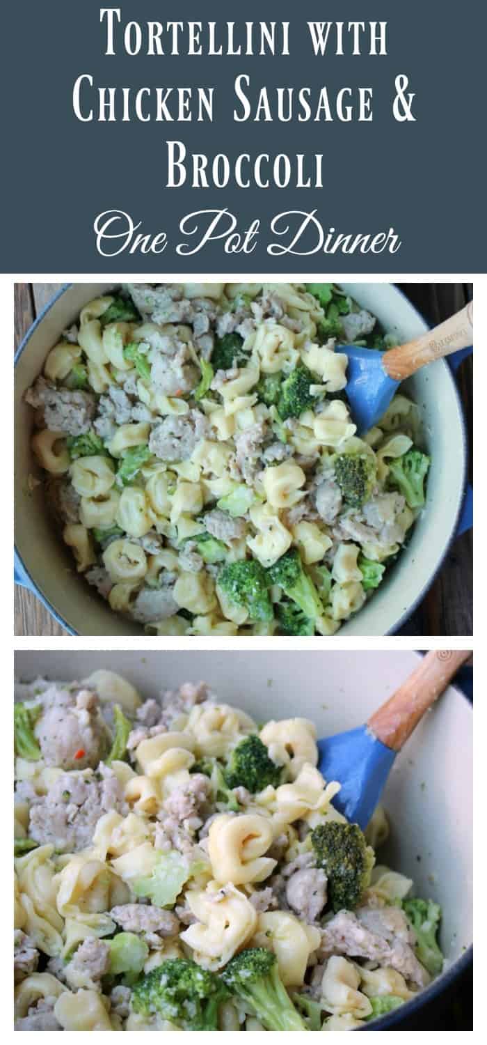 Healthy Tortellini with Chicken Sausage and Broccoli Recipe