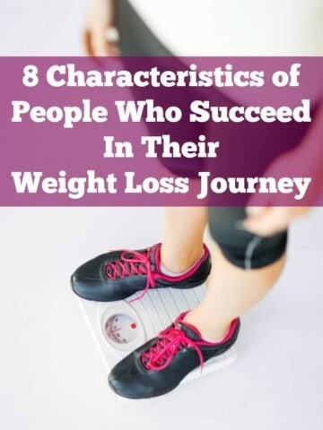 8 Characteristics of People Who Succeed in Their Weight Loss Journey