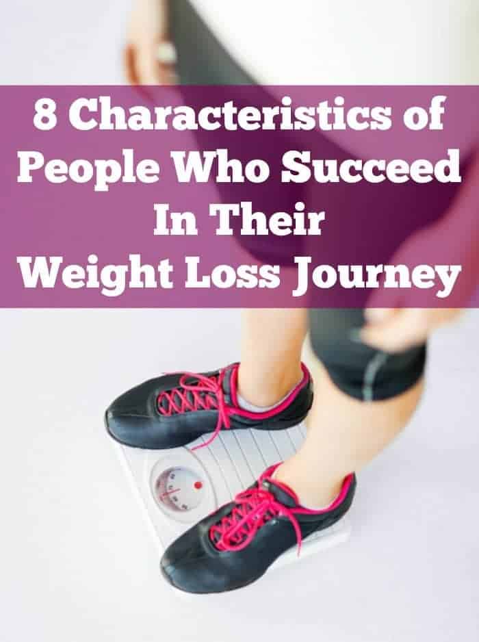 8 Characteristics of People Who Succeed in Their Weight Loss Journey