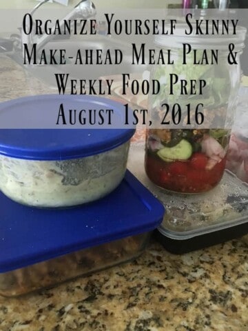 Make-ahead Meal Plan and Weekly Food Prep August 1