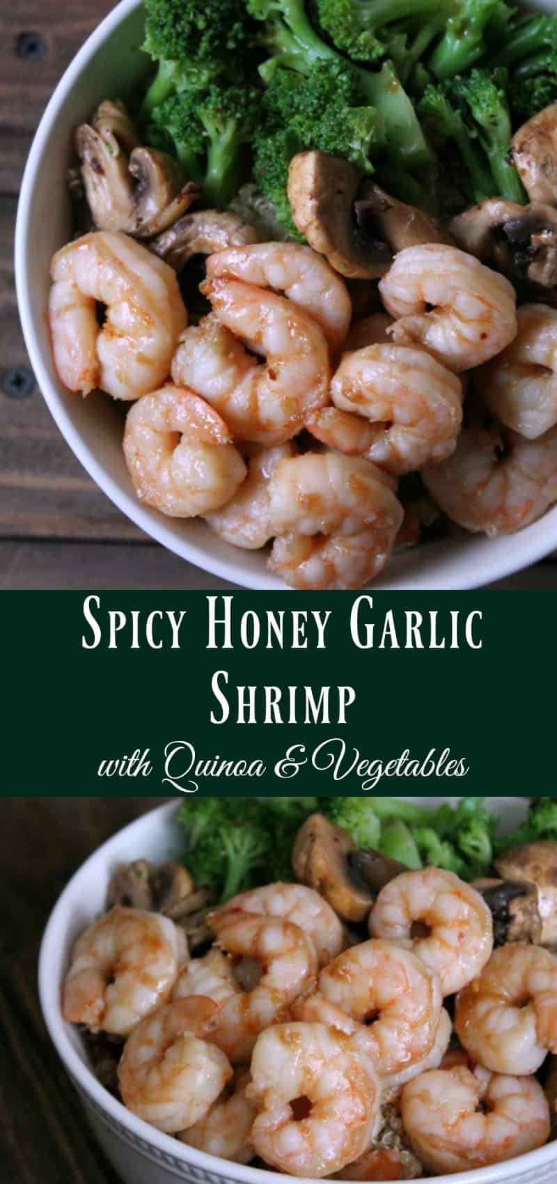 Spicy Honey Garlic Shrimp with Quinoa and Vegetables