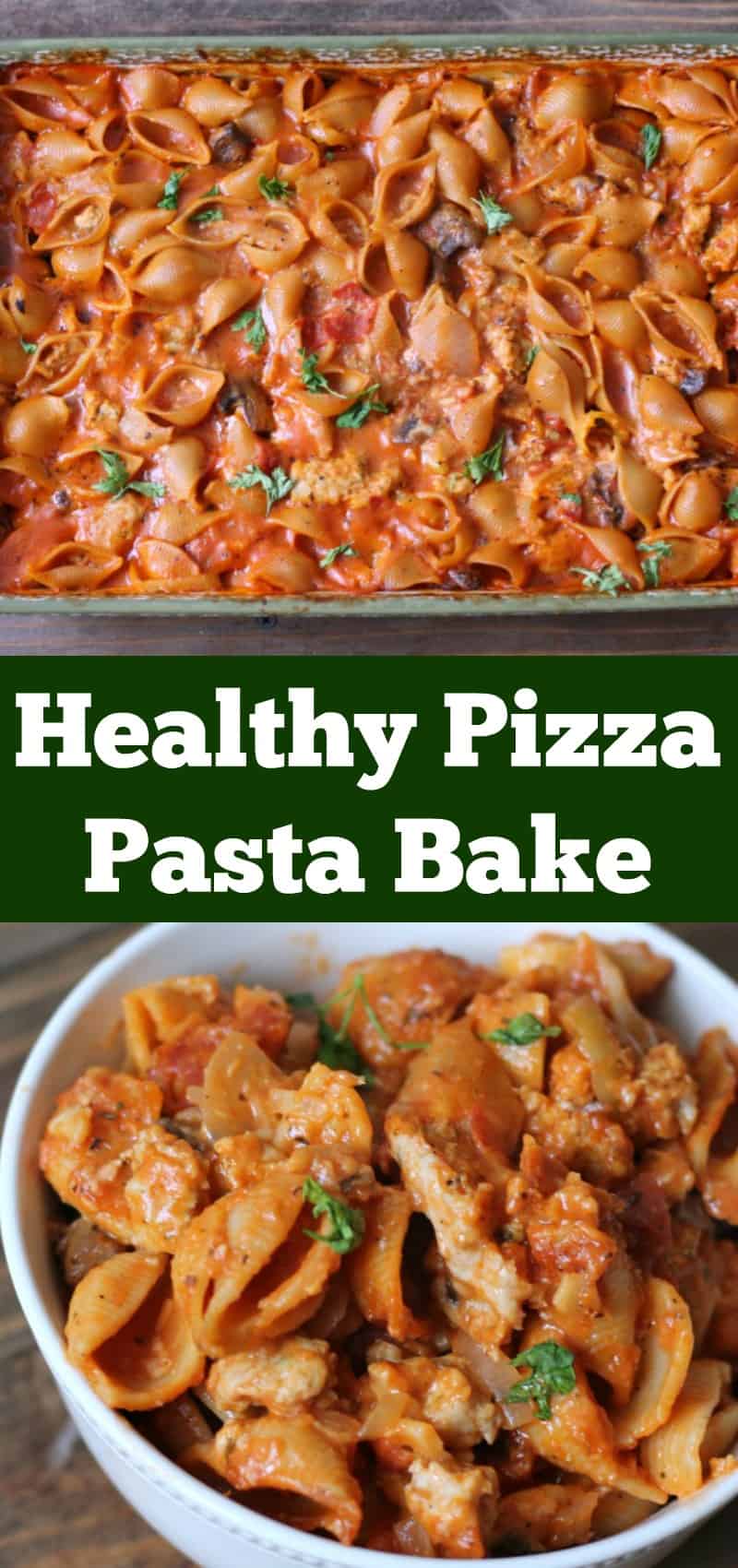 Healthy Pizza Pasta Bake Make-ahead Dinner recipe