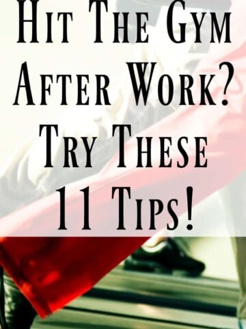 Too Lazy To Hit The Gym After Work? Try These 11 Tips
