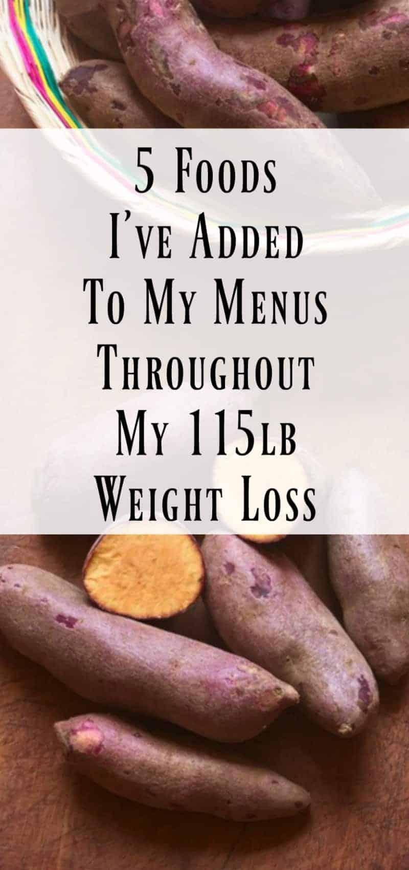 5 Foods I've Added To My Menus Through My 115lb Weight Loss