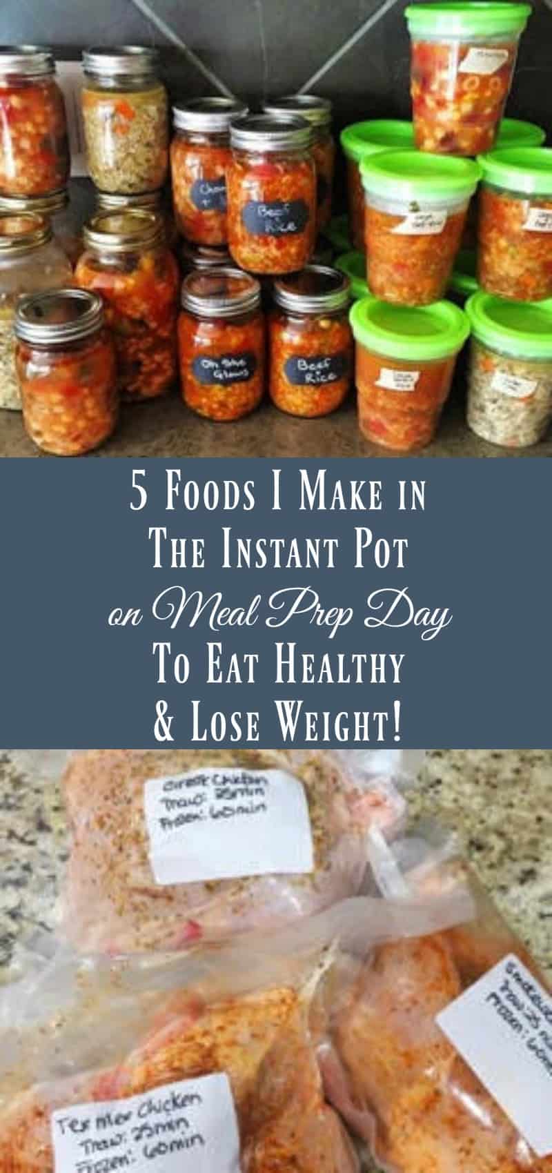 5 Foods I Make In The Instant Pot on Meal Prep Day to Eat Healthy and Lose Weight
