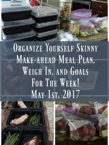 Make-ahead Meal Plan, Weigh In, ad Goals For The Week May 1st