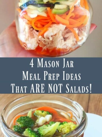 Mason Jar Meal Prep Ideas That Are Not Salads