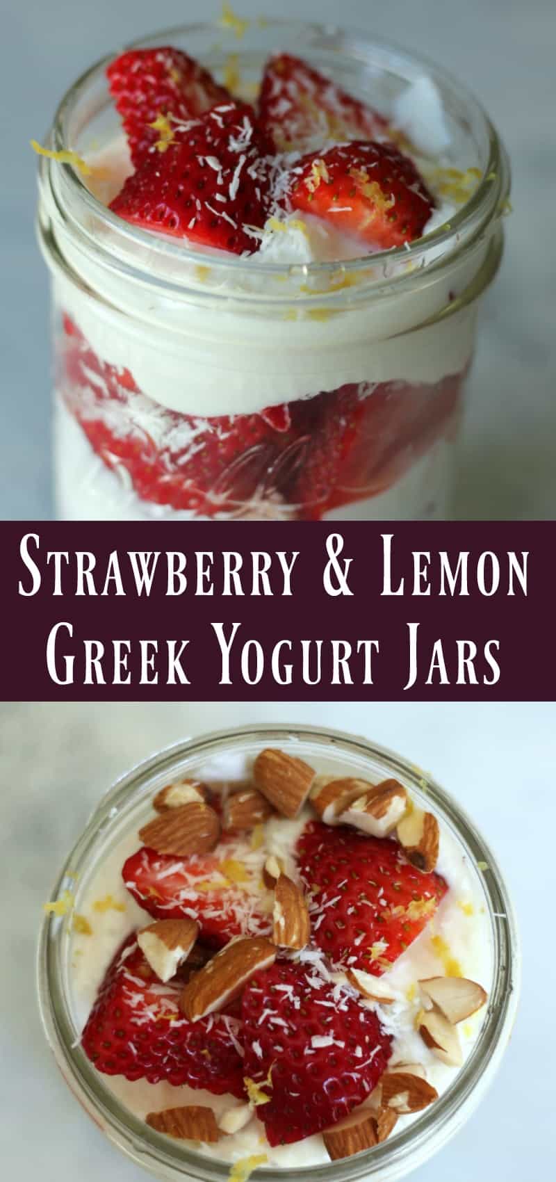 Strawberry and Lemon Greek Yogurt Jars