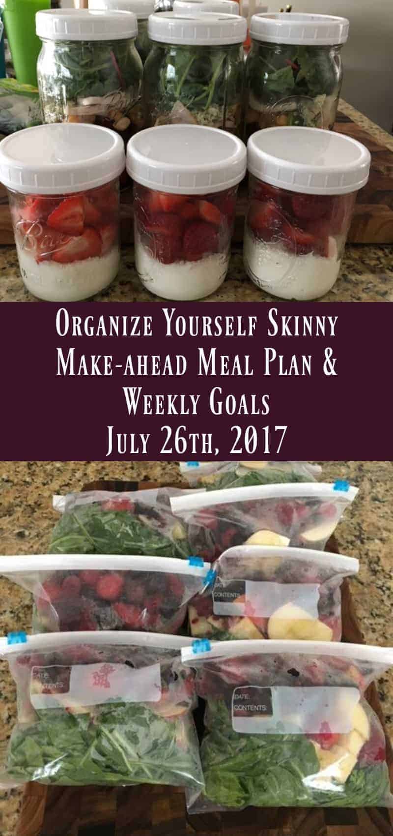 Make-ahead Meal Plan & Weekly Goals July 26 2017