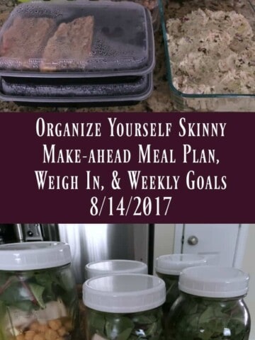 Make-ahead meal plan, weigh in, and weekly goals