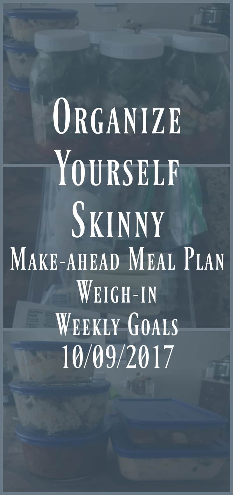 Make-ahead Meal Plan Weigh-in, and Weekly Goals