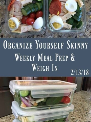 Weekly Meal Prep and Weigh In {2/13/2018}