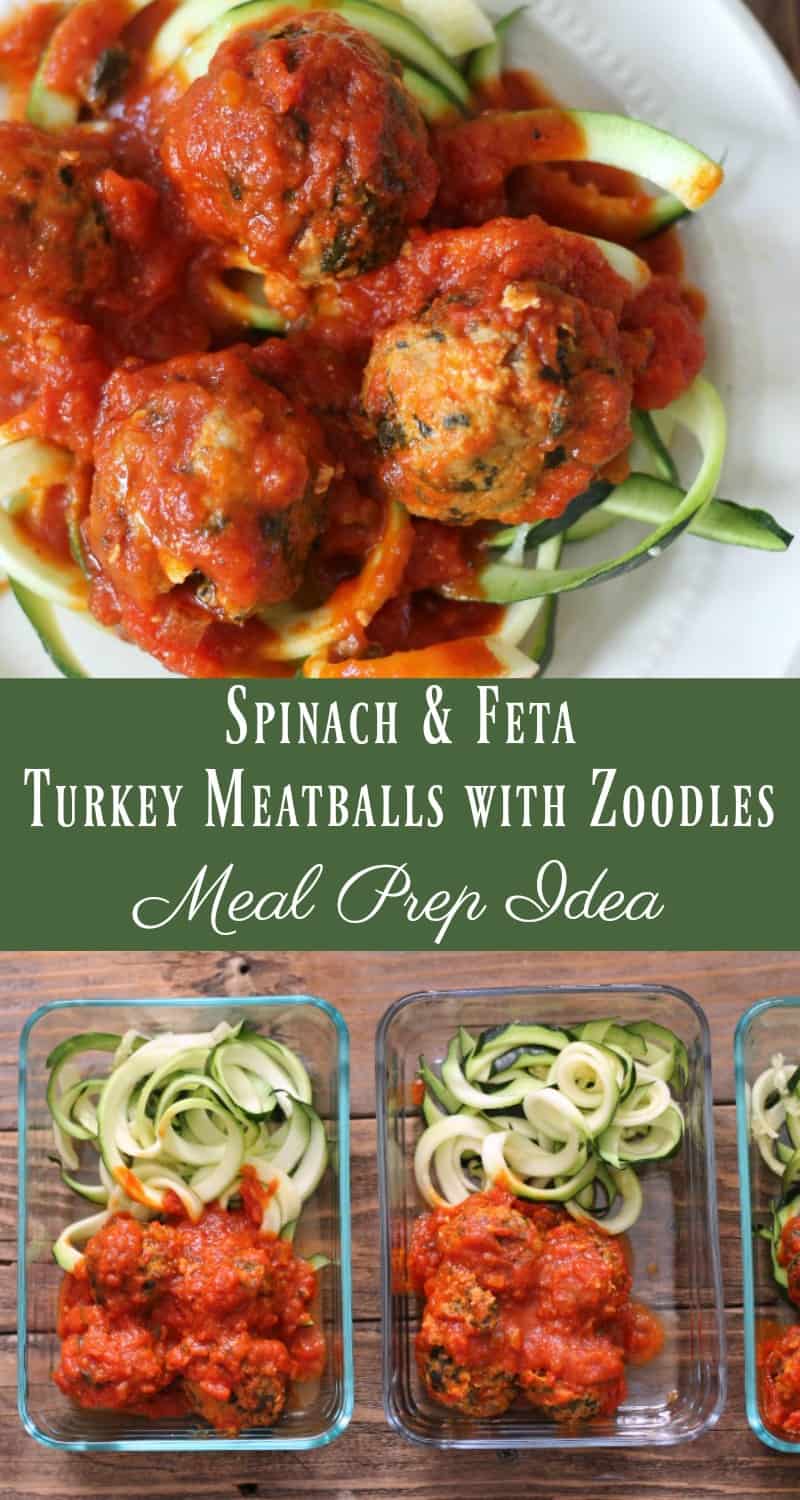 Meal Prep Idea: Spinach and Feta Turkey Meatballs with Zoodles #mealprep #mealprepidea