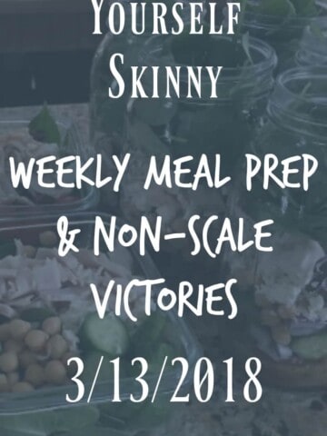 Weekly Meal Prep and Non-scale Victories