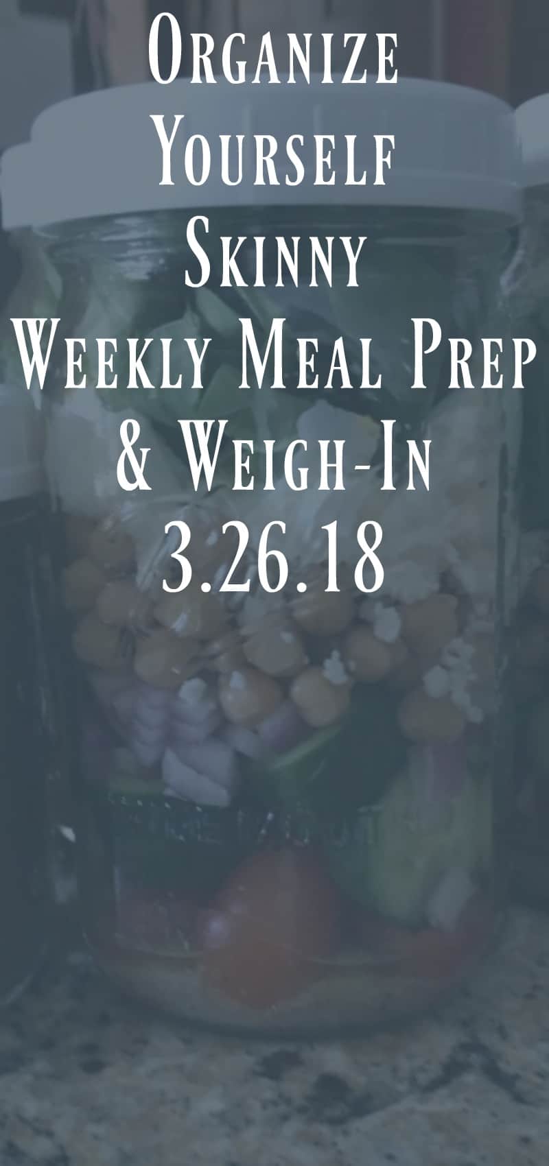 Weekly Meal prep and Weigh In